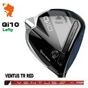 TaylorMade 24 Qi10 Lefty DRIVER e[[Ch L[ACe teB hCo[ VENTUS TR RED x^X TR bh [J[JX^