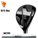 TaylorMade 24 Qi10 Max RESCUE e[[Ch L[ACe }bNX XL[ MCI 50 GV[AC [J[JX^