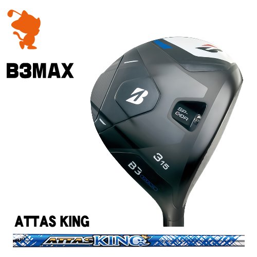 BRIDGESTONE 2024 B3MAX FAIRWAY uaXg B3}bNX tFAEFC ATTAS KING Ab^X LO [J[JX^