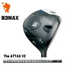 BRIDGESTONE 2024 B3MAX FAIRWAY uaXg B3}bNX tFAEFC The ATTAS V2 WAb^X [J[JX^