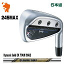 BRIDGESTONE 2024 245MAX IRON uaXg 245}bNX ACA 6{g Dynamic Gold EX TOUR ISSUE _Ci~bNS[h [J[JX^