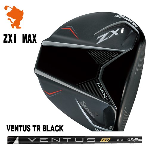 DUNLOP 2024 SRIXON ZXi MAX DRIVER ダンロップ スリクソン ZXi MAX ドライバー VENTUS TR BLACK ベンタス TR ブラック メーカーカスタム