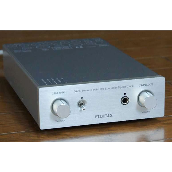 【納期情報：受注生産約2週間】FIDELIX　CAPRICE（I2S入力付モデル）　DAC/プリアンプ　フィデリックス　カプリース　【514】