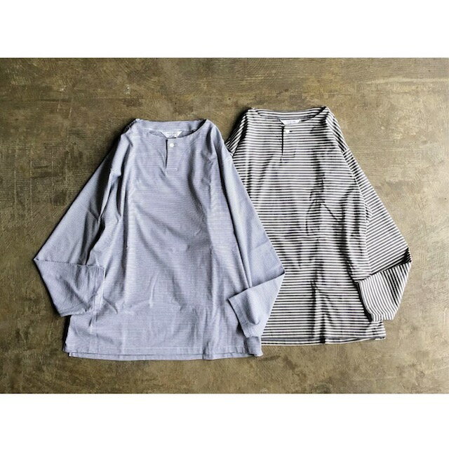 《MORE SERVICE PRICE 50割》【STILL BY HAND】スティル バイ ハンド Bishu Cotton Relax Fit Border Henleyneck L/S T-Shirt style CS03231