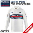 マルティニレーシング ポロ レプリカ ストライプ 2023年モデルスパルコ SPARCO MARTINI RACING POLO REPLICA STRIPED トップス