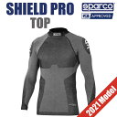 Sparco アンダーウェア SHIELD PRO TOP FIA公認 スパルコ トップ シャツ 4輪 走行会【店頭受取対応商品】