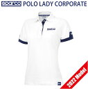 スパルコ ポロ レディ コーポレート 2022年モデル POLO LADY CORPORATE ポロシャツ アパレル