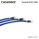 T.M.WORKS パワードアースケーブル メルセデスベンツ ミディアムクラス (W124) E-124031 M104 300E 24V