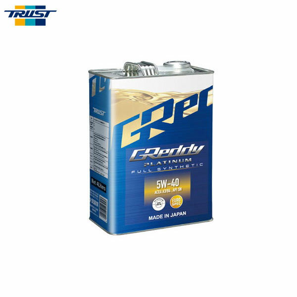 TRUST トラスト GReddy エンジンオイル プラチナム 5W-40 【4L】 ACEA A3/B4 API SN