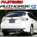 フジツボ オーソライズS スバル GH2 インプレッサ 1.5 2WD GH3 インプレッサ 1.5 4WD/360ー63063