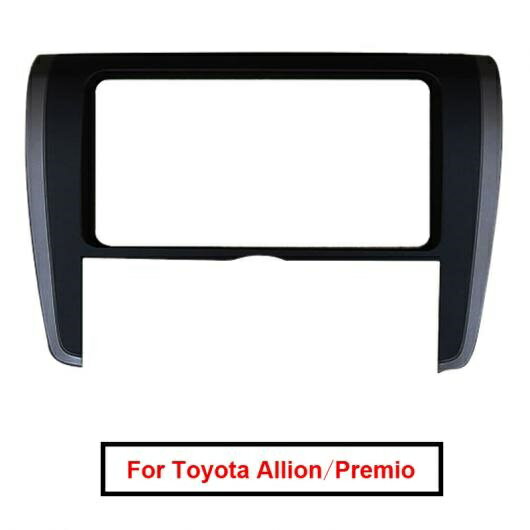 2DIN ラジオ フレーム パネル アダプタ 適用: トヨタ アリオン 260 プレミオ マウント トリム フレーム キット AL-LL-7522 AL Interior parts for cars