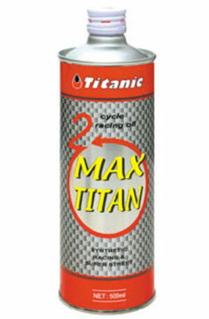 チタニック(Titanic) 2cマックスチタンオイル 500ml TG-2MX max titanium oil