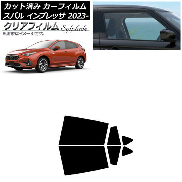 カーフィルム スバル インプレッサ GU6/GU7/GUD/GUE 2023年04月〜 リアドアセット クリアフィルム FGR500 AP-WFFG0430-RD Car film