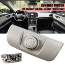 サンルーフ スイッチ コントロール パネル 適用: ルノー/RENAULT メガーヌ セニック ラグナ MK2 2002 2003 2004 2005 2006-2015 8200119893 918988 AL-HH-1966 AL Interior parts for cars(2)