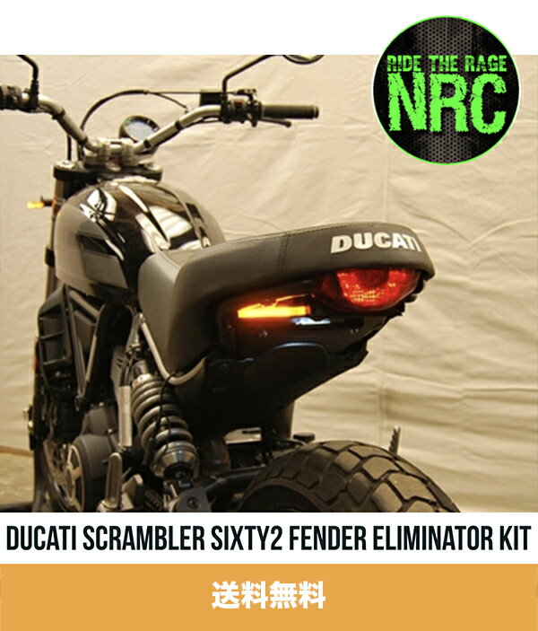 2017-2020年 ドゥカティ スクランブラー シックスティー2 SIXTY2用 NEW RAGE CYCLES（ニューレイジサイクルズ）フェンダーレスキット Ducati Scrambler Sixty2 Fender Eliminator Kit (送料無料)