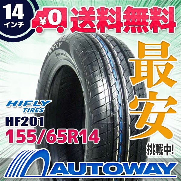 【8/19 20:00〜23:59 ポイント10倍】HIFLY (ハイフライ) HF201 155/65R14 (155/65/14 155-65-14 155/65-14) サマータイヤ 夏タイヤ 単品 14インチ