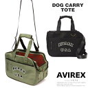 【AVIREX】《DOG/ドッグ》DOG CARRY TOTE / キャリー トート バッグDOGキャリートート