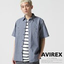 AVIREX ʔ́byDAILY/fC[zBASIC CHAMBRAY S/S SHIRT /  Vu[ Vc(ArbNX ABbNX)Y j