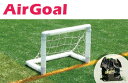 サッカー エアゴール　AirGoal　レジャー向け　サイズ：スモール　空気 組み立て 簡単 持ち運び 安全 室内可　AG-F01　