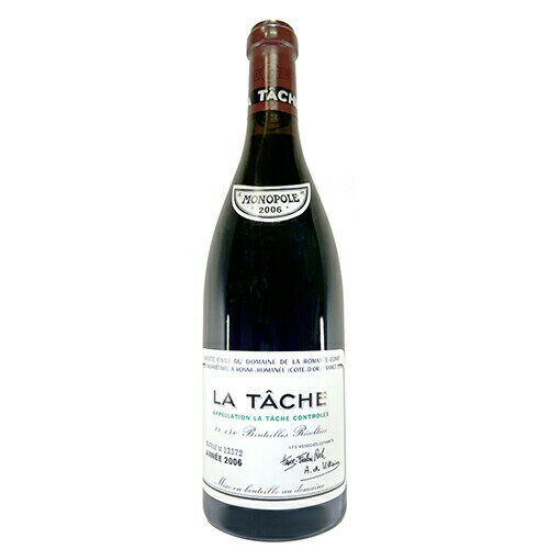 Domaine de la Romanee-Conti D.R.C. LA-TACHE 顦 [2006ǯ] 750ml