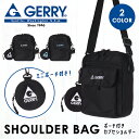 GERRY ショルダーバッグ メンズ レディース ユニセックス ジェリー 軽量 ポリ ポーチ付き 2WAYバッグ 斜めがけ カジュアル アウトドア 旅行 フェス...