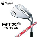 【SALE】【サテン仕上げ】【RTX4 FORGED/ブレード】クリーブランド【日本正規品】RTX4 フォージド ウェッジ N.S.PRO MODUS3 TOU...