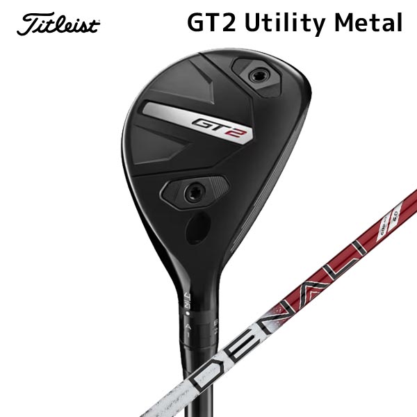 Rakuten - 【取寄せ】【GT2】タイトリスト 日本正規品 ユーティリティ DENALI_RED_HY60カーボン【40055】