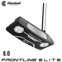 【取寄せ】【FRONTLINE ELITE】【8.0】クリーブランド 日本正規品 フロントライン エリート パター【40153】
