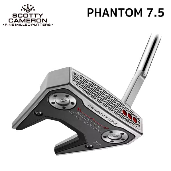 Rakuten - ●【26 PHANTOM】【ファントム7.5】タイトリスト スコッティ キャメロン 日本正規品 パター【50183】