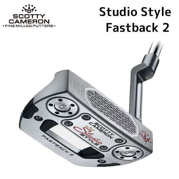 Rakuten - ●【新製品】【26 STUDIO STYLE】【Fastback2】タイトリスト スコッティ キャメロン 日本正規品 パター スタジオスタイル【50192】