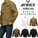 【ポイント5倍】AVIREX アビレックス ベーシック ファティーグシャツ カーキシャツアヴィレックス7833920001 783-3920001_030_180_310_120_010アクス三信/AXS SANSHIN/サンシン【税込￥11000（本体価格￥10000）】