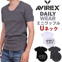ミニワッフル Uネック 半袖TシャツAVIREX/アビレックス/デイリー/DAILY WEAR6123068fs3gm【RCP】アクス三信/AXS SANSHIN/サンシン