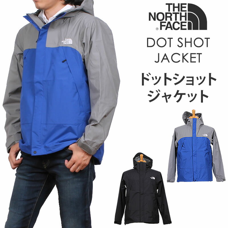 【SALE 20 OFF】THE NORTH FACE ザ ノースフェイス ドットショット DOT SHOT JACKET / マウンテンパーカー ウインドブレーカーNP61530_PH_K NP61830_K【税込￥22000（本体価格￥20000）】