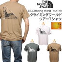 【SALE】THE NORTH FACE ザ ノースフェイス S/S Climbing World Tour Tee ショートスリーブ クライミングワールドツアーTシャツNT32279_E_KT_BLアクス三信/AXS SANSHIN/サンシン【税込￥4730（本体価格￥4300）】