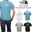 【5 OFF】THE NORTH FACE ザ ノースフェイス S/S Walls Manifest Tee ショートスリーブ ウォールズ マニフェスト TシャツNT32379_W_FW_Z_Kアクス三信/AXS SANSHIN/サンシン【税込￥5390（本体価格￥4900）】