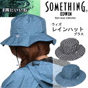 SOMETHING ウィズ　レインハット　プラスサムシング/帽子/フェス/レインウェア/QKAJ20-ST100_0022_0021アクス三信/AXS SANSHIN/サンシン