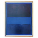 最大100%ポイントバック!限定抽選 絵画 マーク ロスコ NO. 61 RUST AND BLUEBLUE, 1953 抽象画 額付 シンプル フレーム付き ...