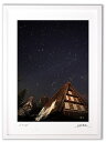 【抽選ポイント100%バック】アートフォト 絵画 壁掛け 世界遺産白川郷・明善寺と星空/岐阜県白川郷/インテリア 壁掛け 額入り 額装込 風景画 油絵 ポスター...