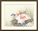 10年保証 名画 油絵 四季花 北山歩生 手彩仕上 高精細巧芸画/インテリア 額入り 額装込 アート リビング プレゼント アートフレーム 飾る グッズ ギフト おしゃれ 壁掛け 絵