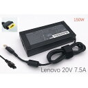 ＼4/30-5/1限定★全品P10倍!!／新品 Lenovo/レノボ 純正 20V 7.5A 150W PA-1151-72 ACアダプター レノボ 00PC760 A540 A740 FSP150-RABN1用