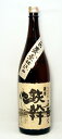 鉄幹 芋焼酎 白麹 25度 1800ml