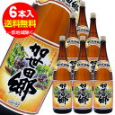 加世田郷 芋焼酎 25°1800ml×6本