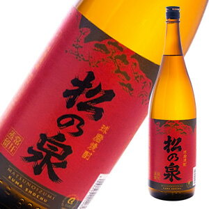 米焼酎 松の泉 アカマツ 米焼酎 常圧25°1.8L