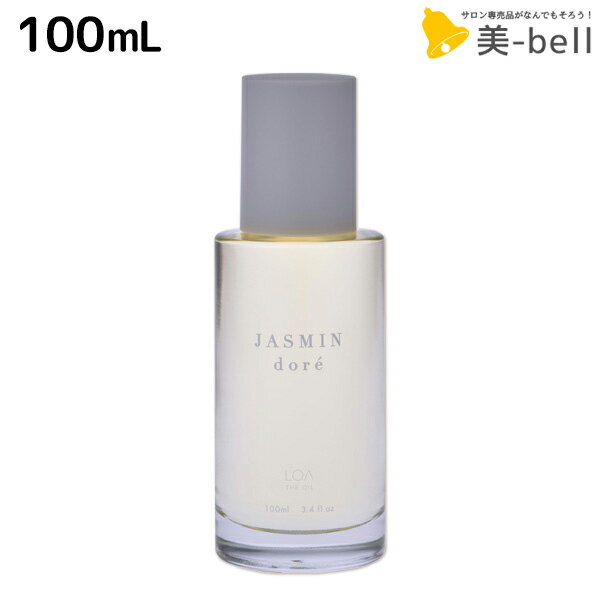 ★最大1,800円OFFクーポン配布★《正規品公認販売》ロア ザ オイル ジャスミンドレ 100mL / 【送料無料】 LOA THE OIL ヘアオイル ボディ ネイル スタイリング 洗い流さないトリートメント アロマ 香り 濡れ髪