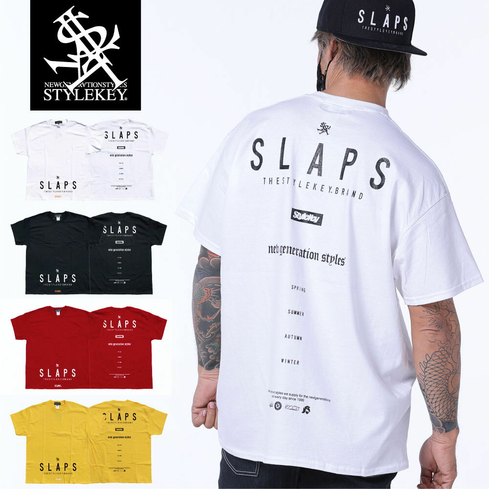 STYLEKEY スタイルキー 半袖Tシャツ SLAPS S/S TEE(SK23SP-SS09) テキスト 文字 バックプリント ビッグプリント イレギュラープリント ロゴ メンズ ファッション ヒップホップ B系 ストリート系 レゲエ スケーター ダンサー DJ ロック バンド 大きいサイズ