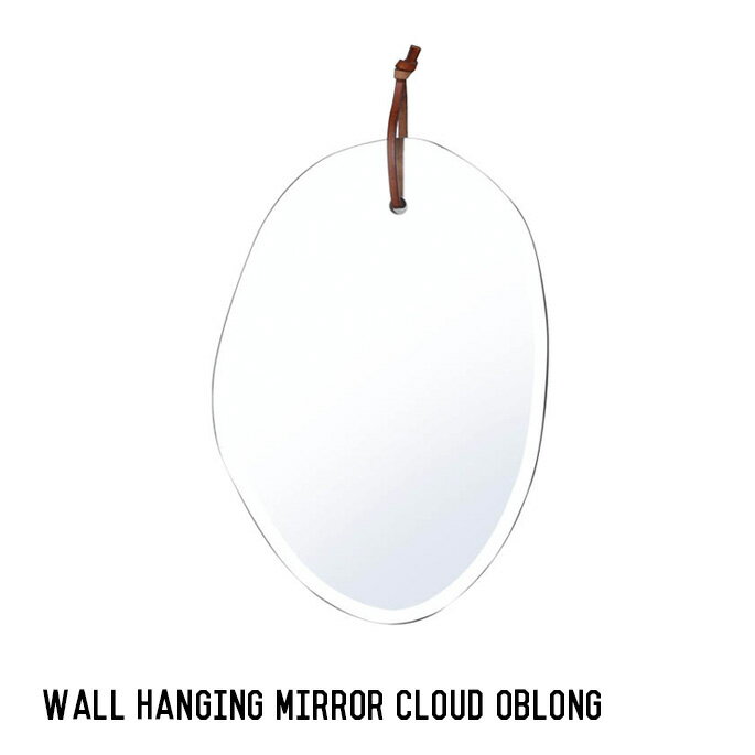 ダルトン DULTON ウォール ハンギング ミラー クラウド オブロング Wall hanging mirror Cloud oblong H19-0032 ミラー 鏡 壁掛け ラウンド オブロング型ガラス 縁なし北欧 モダン おしゃれ 寝室 シンプル
