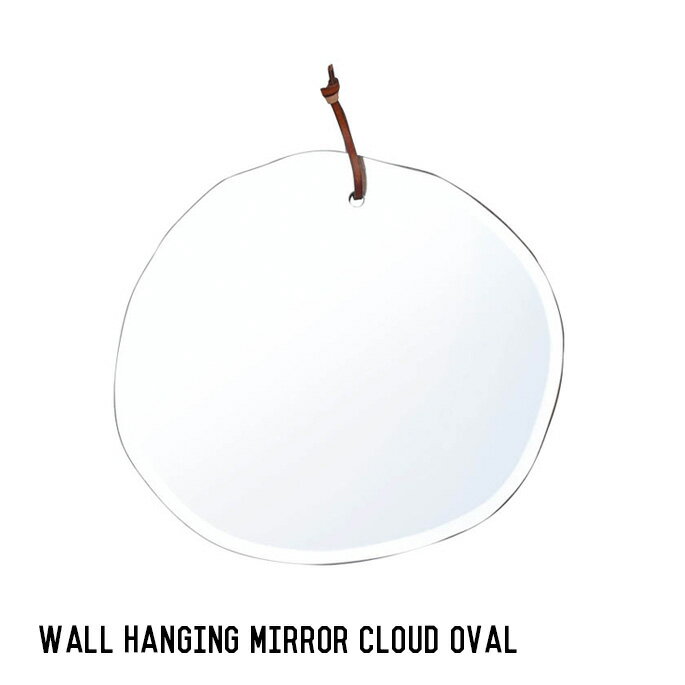 ダルトン DULTONウォール ハンギング ミラー クラウド オーバル Wall hanging mirror Cloud oval H19-0033 ミラー 鏡 壁掛け ラウンド 楕円型ガラス 縁なし北欧 モダン おしゃれ 寝室 シンプル