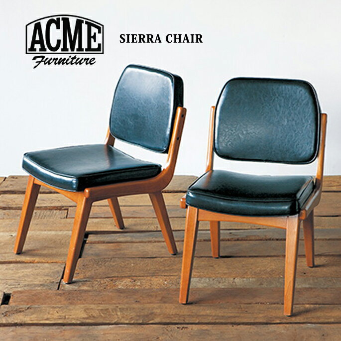 アクメファニチャー ACME Furniture SIERRA CHAIR(シエラチェア) ダイニングチェア・椅子・チェア