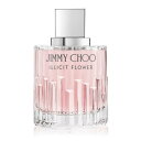 【只今、店内全品ポイント10倍！】 ジミーチュウ イリシット フラワー EDT SP 40ml ジミーチュウ JIMMY CHOO レディース【あす楽対応】香水 フレグランス ギフト プレゼント 誕生日