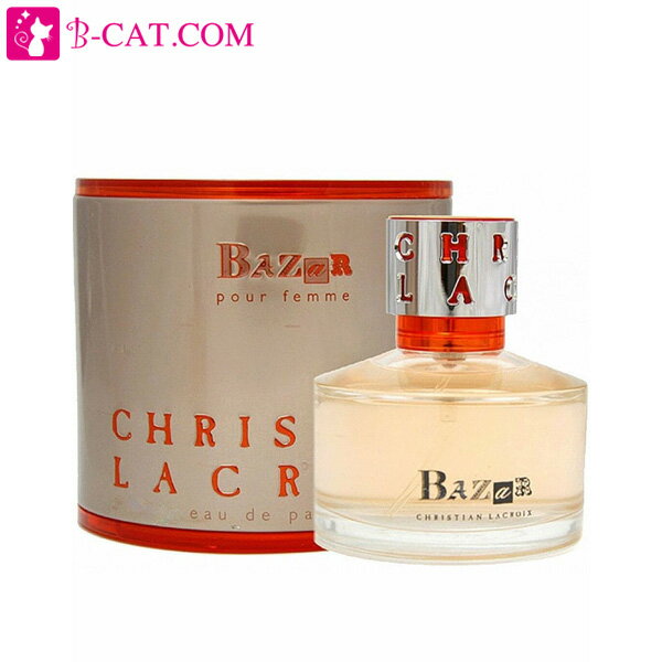 【只今 店内全品ポイント10倍！】 クリスチャンラクロア CHRISTIAN LACROIX バザールファム EDP SP 50ml CHRISTIAN LACROIX レディース 香水 フレグランス ギフト プレゼント 誕生日